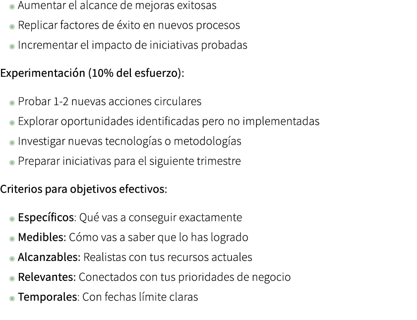 ◉ Aumentar el alcance de mejoras exitosas ◉ Replicar factores de xito en nuevos procesos ◉ Incrementar el impacto de...