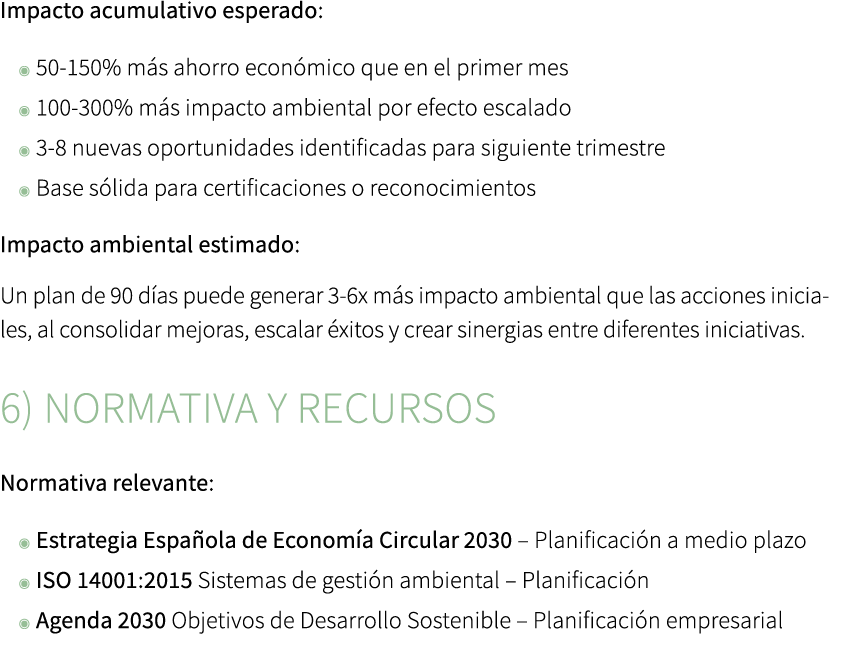 Impacto acumulativo esperado: ◉ 50 150% m s ahorro econ mico que en el primer mes ◉ 100 300% m s impacto ambiental po...