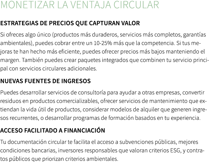 Monetizar la ventaja circular ﻿Estrategias de precios que capturan valor Si ofreces algo nico (productos m s durader...