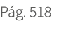 P g. 518