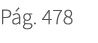 P g. 478