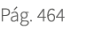 P g. 464