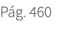 P g. 460