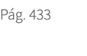 P g. 433. 433