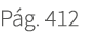 P g. 412