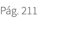 P g. 211. 211