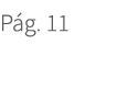 P g. 11. 11